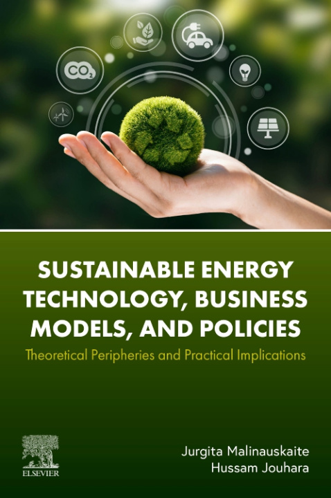 Könyv Sustainable Energy Technology, Business Models, and Policies Jurgita Malinauskaite
