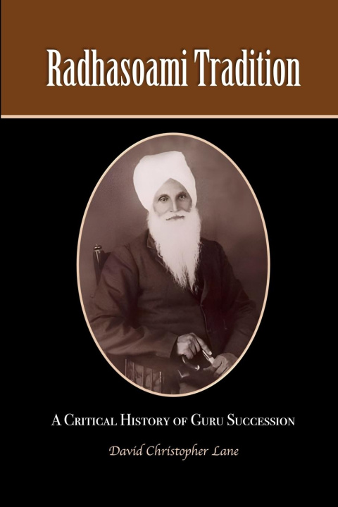 Knjiga Radhasoami Tradition David Lane