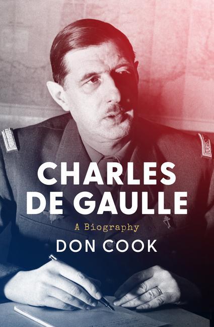 Könyv Charles de Gaulle: A Biography 