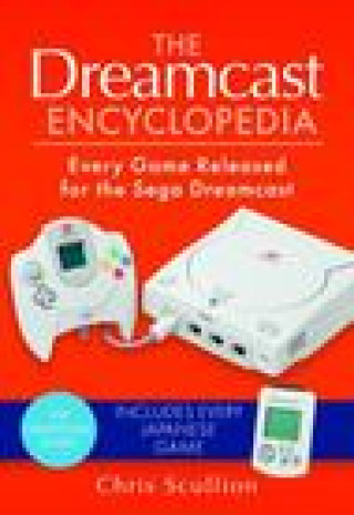 Książka The Dreamcast Encyclopedia: Every Game Released for the Sega Dreamcast 