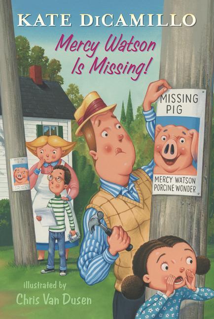 Knjiga Mercy Watson Is Missing!: Tales from Deckawoo Drive, Volume Seven Chris Van Dusen