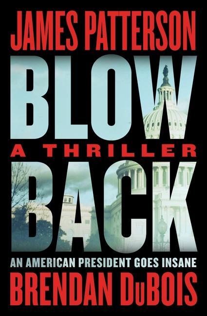 Könyv Blowback: James Patterson's Best Thriller in Years Brendan Dubois