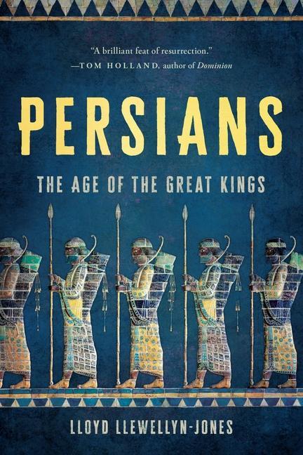 Könyv Persians: The Age of the Great Kings 