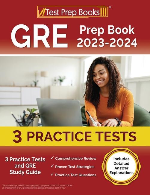 Könyv GRE Prep Book 2023-2024: 3 Practice Tests and GRE Study Guide [Includes Detailed Answer Explanations] 