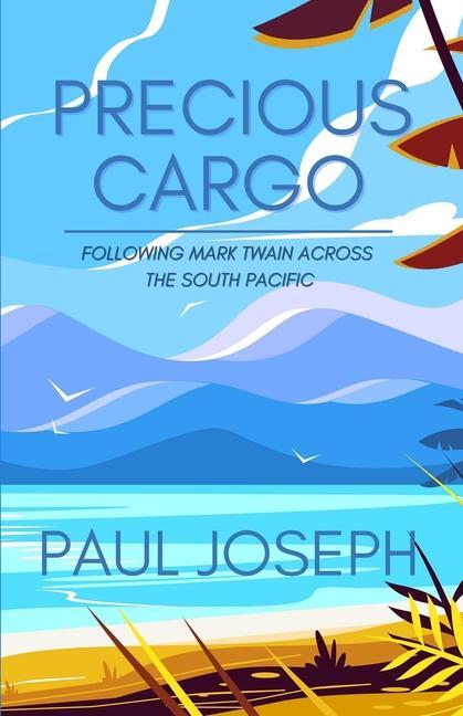 Knjiga Precious Cargo Paul Joseph