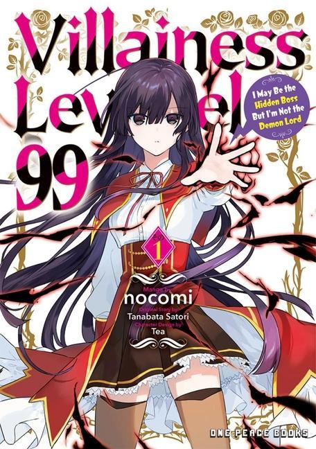 Book Villainess Level 99 Volume 1: I May Be the Hidden Boss But I'm Not the Demon Lord Tanabata Satori