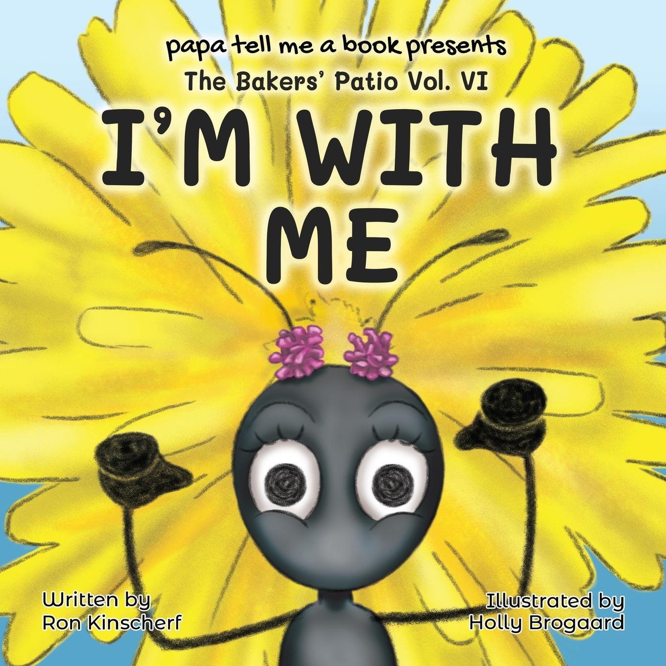 Knjiga I'm With Me Ron Kinscherf