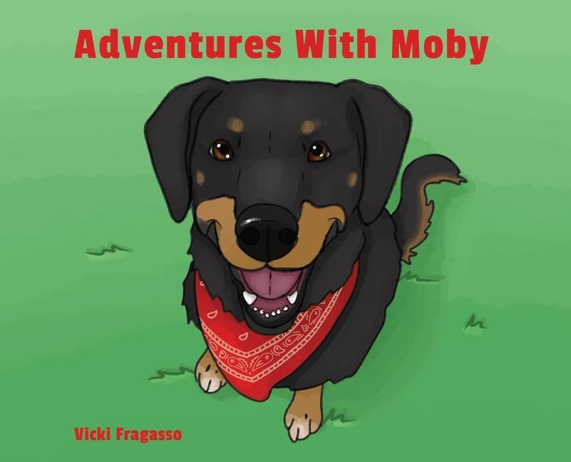 Knjiga Adventures with Moby Vicki Fragasso