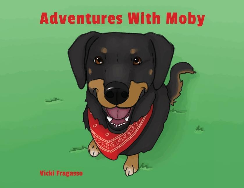 Knjiga Adventures with Moby Vicki Fragasso