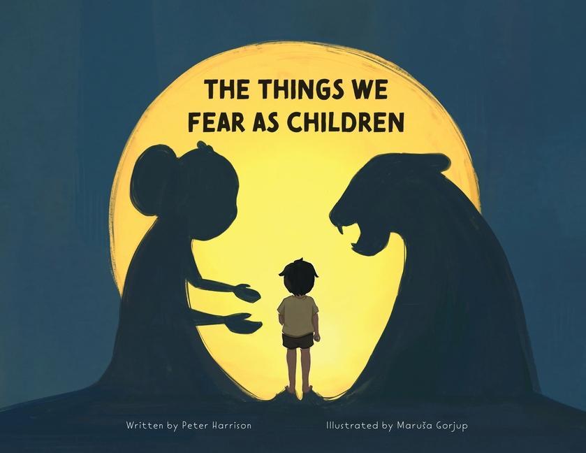 Knjiga The Things We Fear as Children Marusa Gorjup