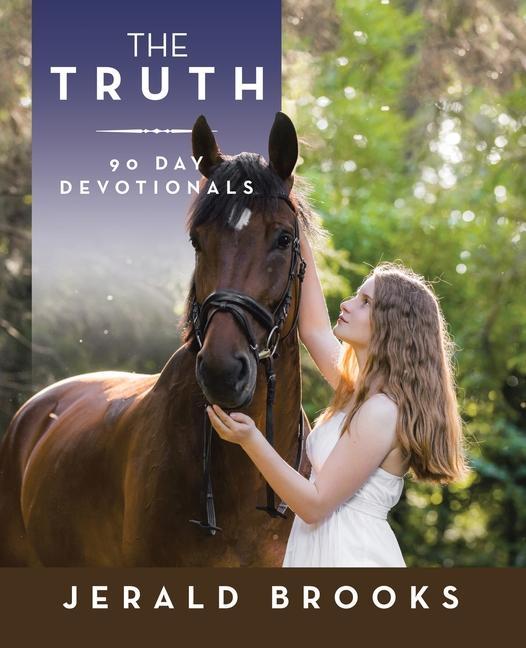 Knjiga The Truth 90 Day Devotionals Jerald Brooks