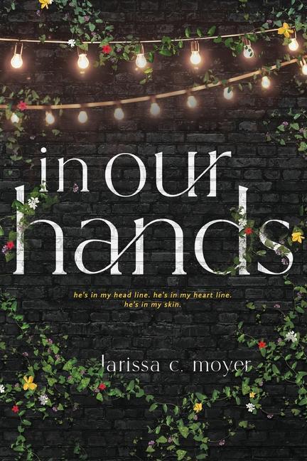 Knjiga in our hands Larissa C. Moyer