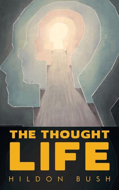 Knjiga The Thought Life Hildon Bush