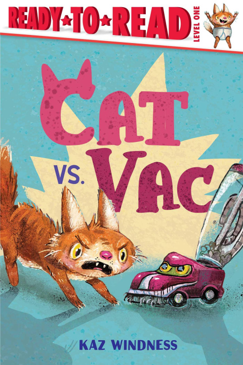Knjiga Cat vs. Vac: Ready-To-Read Level 1 Kaz Windness