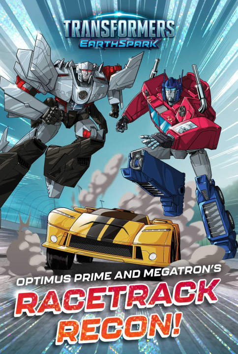 Книга Optimus Prime and Megatron's Racetrack Recon! Patrick Spaziante