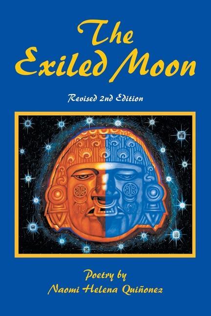 Knjiga The Exiled Moon Naomi Helena Quiñonez