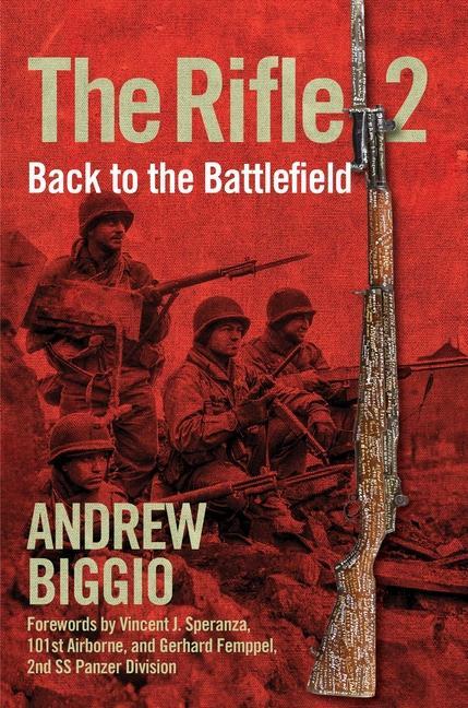 Buch The Rifle 2: Back to the Battlefield Vincent J. Speranza