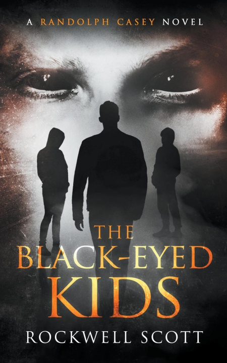 Knjiga The Black-Eyed Kids Rockwell Scott