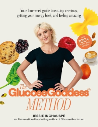 Książka The Glucose Goddess Method Jessie Inchauspé