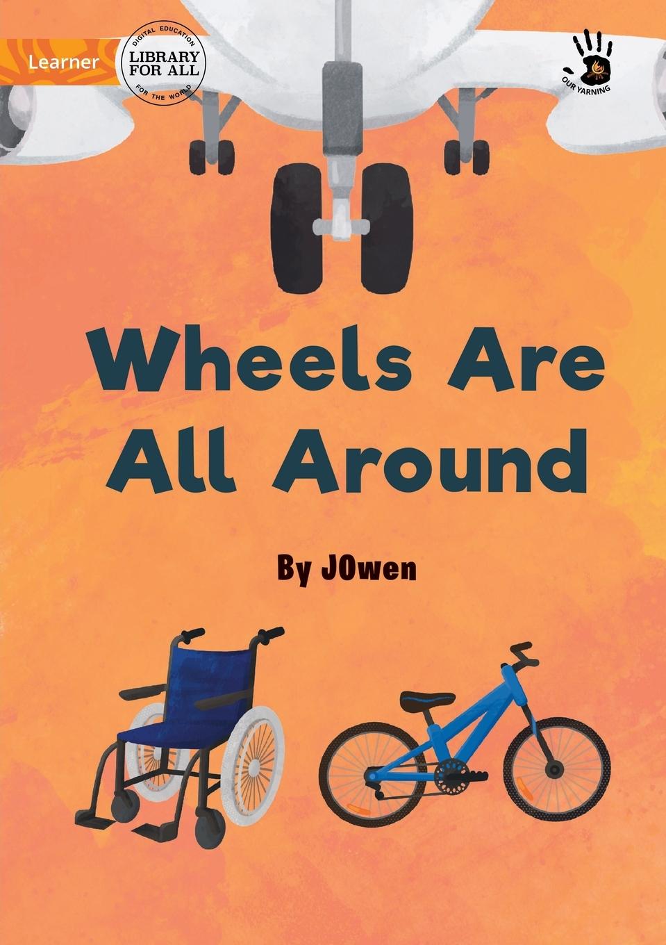 Livro Wheels Are All Around - Our Yarning J Owen
