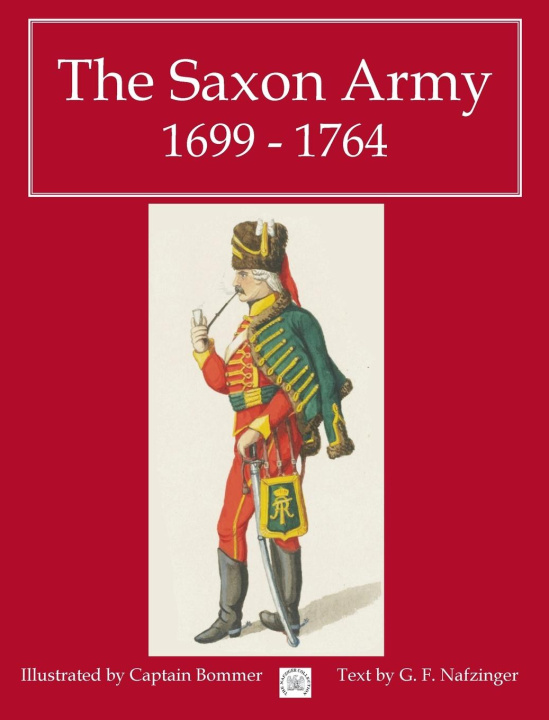 Carte The Saxon Army 1699 - 1764 
