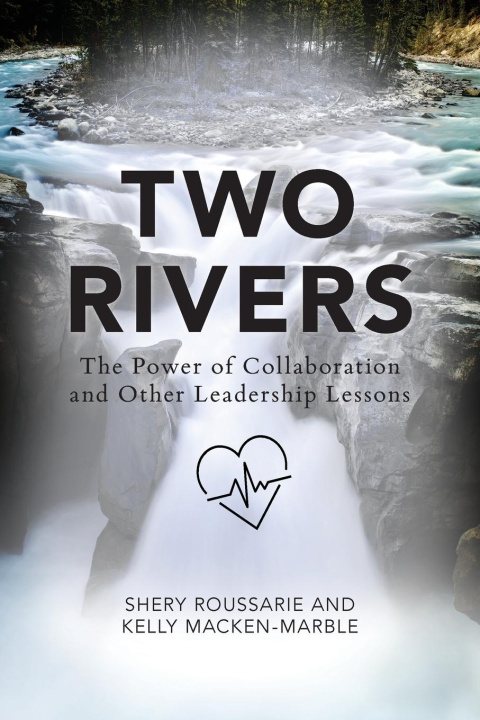 Knjiga Two Rivers Kelly Macken-Marble