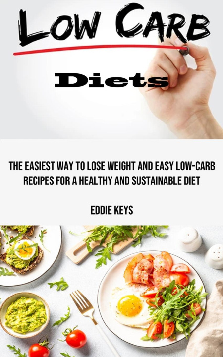 Knjiga Low Carb Diets Eddie Keys
