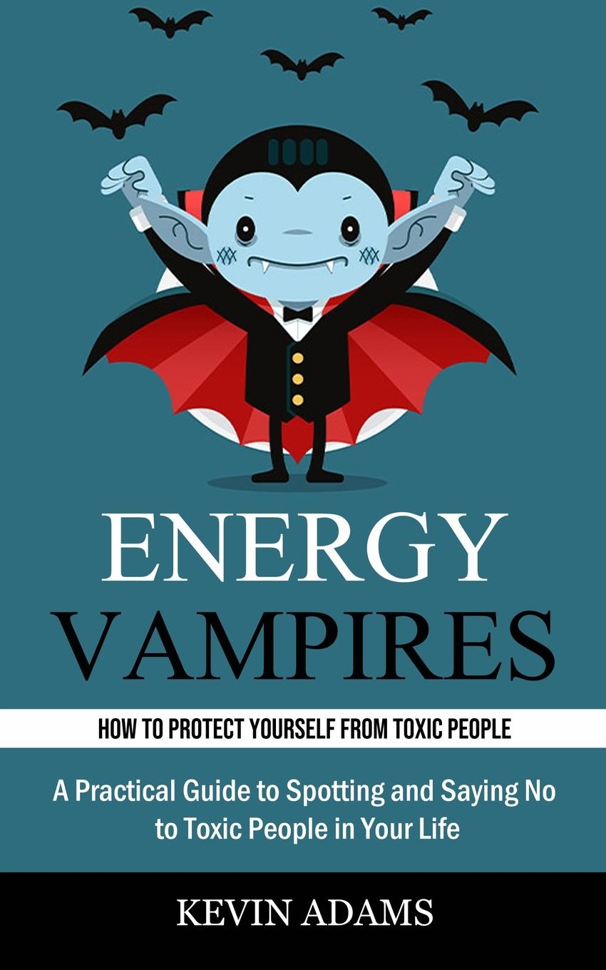 Книга Energy Vampires 