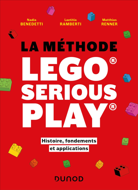 Knjiga La méthode LEGO® SERIOUS PLAY® Nadia Benedetti