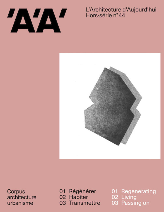 Carte L'Architecture d'aujourd'hui AA HS N°44 : CORPUS, architecture urbanisme - Avril 2023 