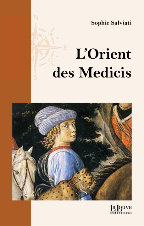 Boek L'orient des Médicis Sophie Salviati