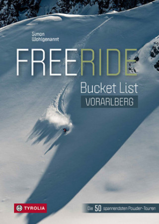 Kniha Freeride Bucket List Vorarlberg 