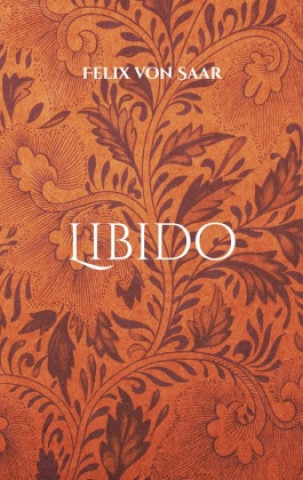 Knjiga Libido Felix von Saar