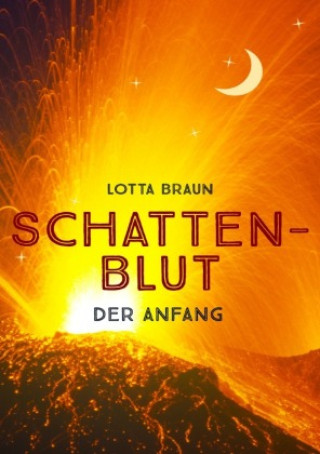 Knjiga Schattenblut Lotta Braun