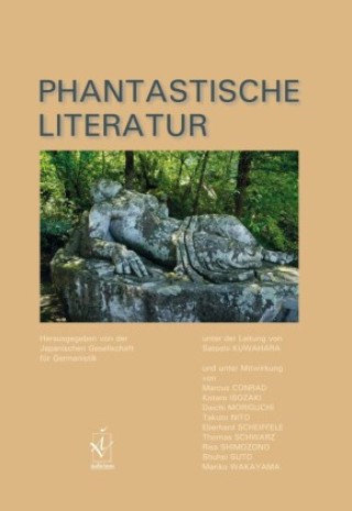 Kniha Phantastische Literatur Japanische Gesellschaft für Germanistik