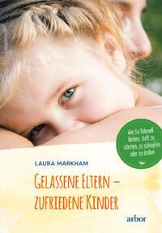 Buch Gelassene Eltern - zufriedene Kinder Annette Seifert
