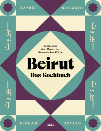 Kniha Beirut - Das Kochbuch 