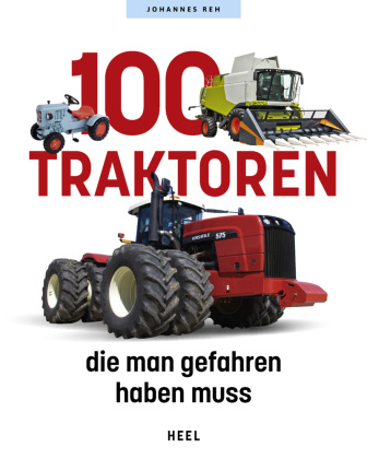 Kniha 100 Traktoren, die man gefahren haben muss 