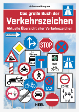 Carte Das große Buch der Verkehrszeichen 