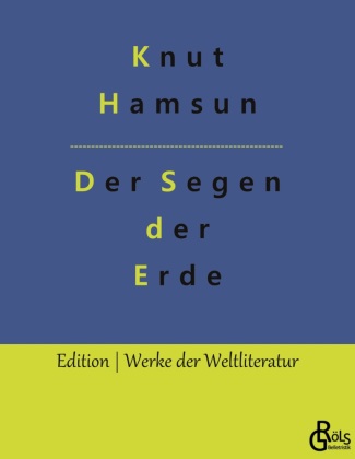 Könyv Der Segen der Erde Knut Hamsun