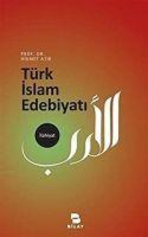 Knjiga Türk Islam Edebiyati 
