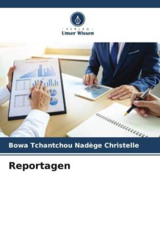 Knjiga Reportagen Bowa Tchantchou Nadège Christelle