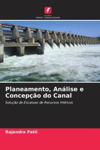 Knjiga Planeamento, Análise e Concepção do Canal Rajendra Patil