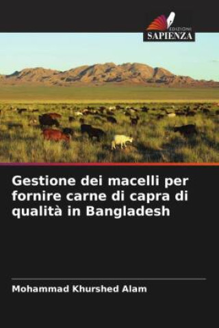 Kniha Gestione dei macelli per fornire carne di capra di qualit? in Bangladesh 