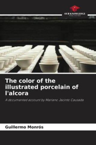 Buch The color of the illustrated porcelain of l'alcora 