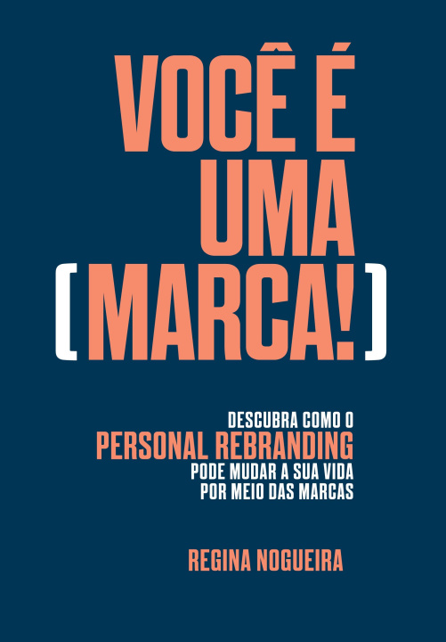 Knjiga Voc? é uma marca! Regina Nogueira