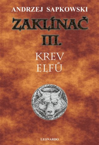 Book Zaklínač III. - Krev elfů Andrzej Sapkowski