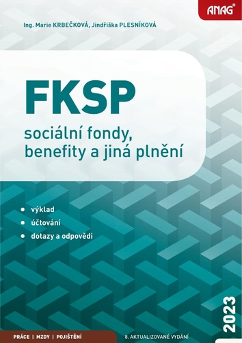 Kniha FKSP, sociální fondy, benefity a jiná plnění 2023 Marie Krbečková; Jindřiška Plesníková