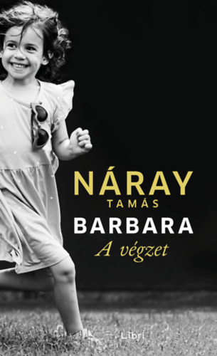 Книга Barbara - A végzet (1. kötet) Náray Tamás