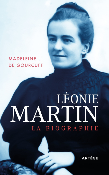 Buch Léonie Martin Madame Madeleine de Gourcuff